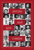 'Mucho más que comida', la iniciativa de 30 chefs para elaborar menús solidarios de Nochebuena